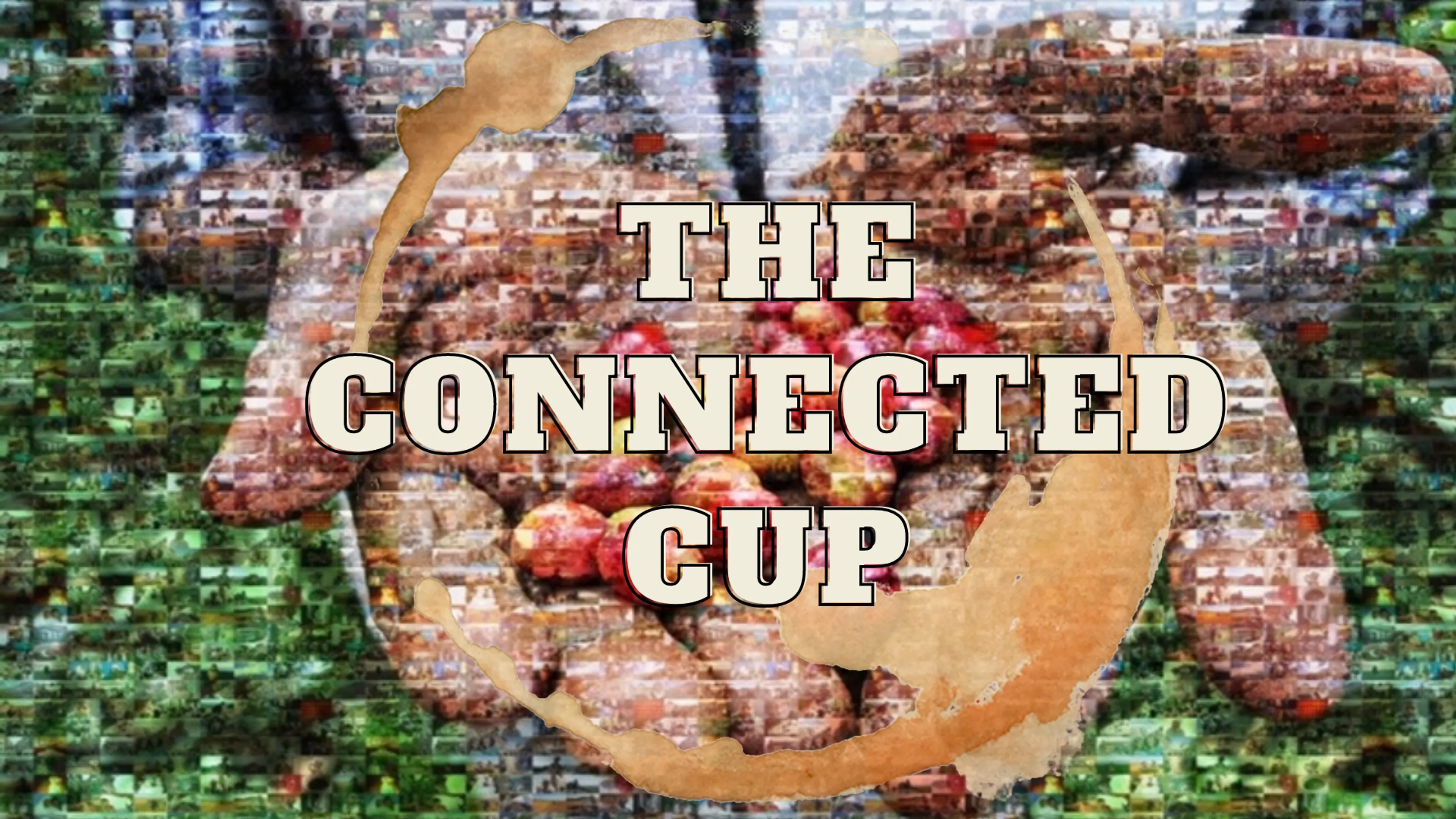 The Connected Cup poster